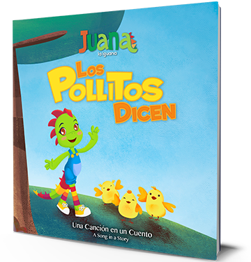 Los Pollitos Dicen - Libro de Juana la Iguana